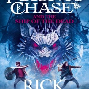 Magnus Chase and the Ship of the dead