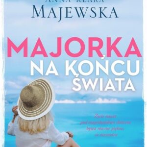 Majorka na końcu świata