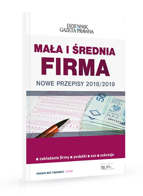 Mała i średnia firma. Nowe przepisy 2018/2019