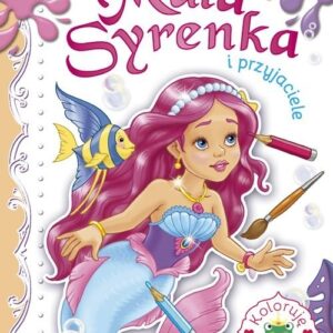 Mała syrenka i przyjaciele Koloruję 4 baśnie