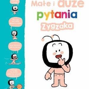 Małe i duże pytania Zygzaka
