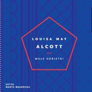 Małe kobietki (Audiobook)