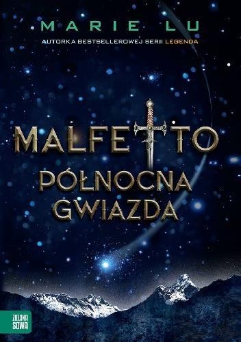 Malfetto. Północna gwiazda