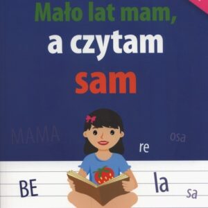 Mało lat mam a czytam sam cz. 1