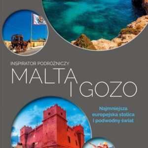 Malta i Gozo Inspirator podróżniczy
