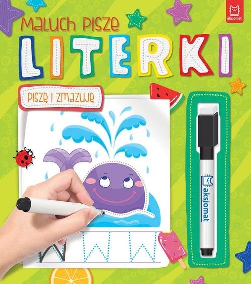 Maluch pisze LITERKI Piszę i zmazuję