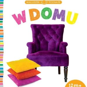 Maluszek poznaje W domu