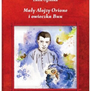 Mały Alojzy Orione i owieczka Buu