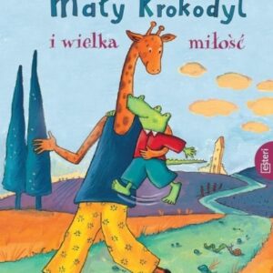 Mały krokodyl i wielka miłość