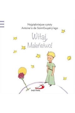Mały Książę - Witaj, Maleństwo!