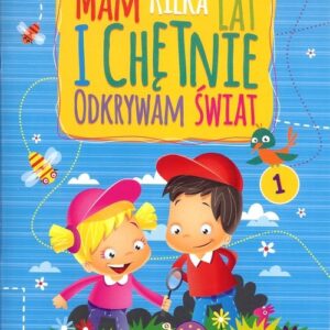 Mam kilka lat i chętnie odkrywam świat 1