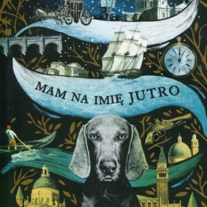 Mam na imię Jutro
