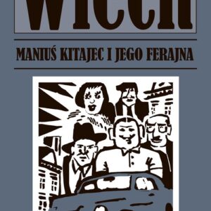 Maniuś Kitajec i jego ferajna