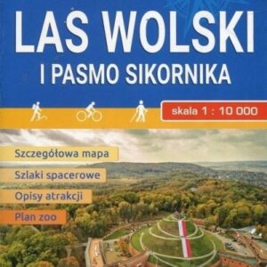 Mapa tur. - Las Wolski i Pasmo Sikornika 1:10 000