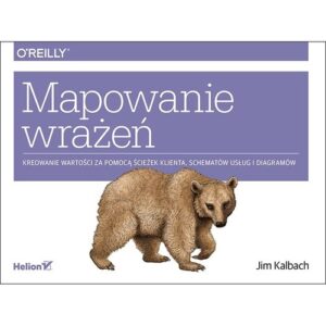 Mapowanie wrażeń. Kreowanie wartości przy pomocy ścieżek klienta, schematów usług i diagramów