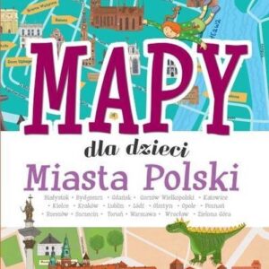 Mapy dla dzieci Miasta Polski