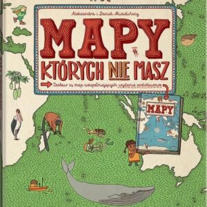 Mapy, których nie masz.. Zestaw 24 map uzupełniających wydanie podstawowe