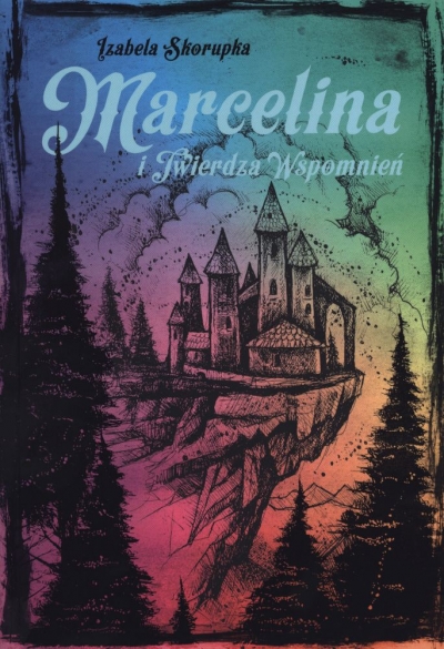 Marcelina i twierdza wspomnień