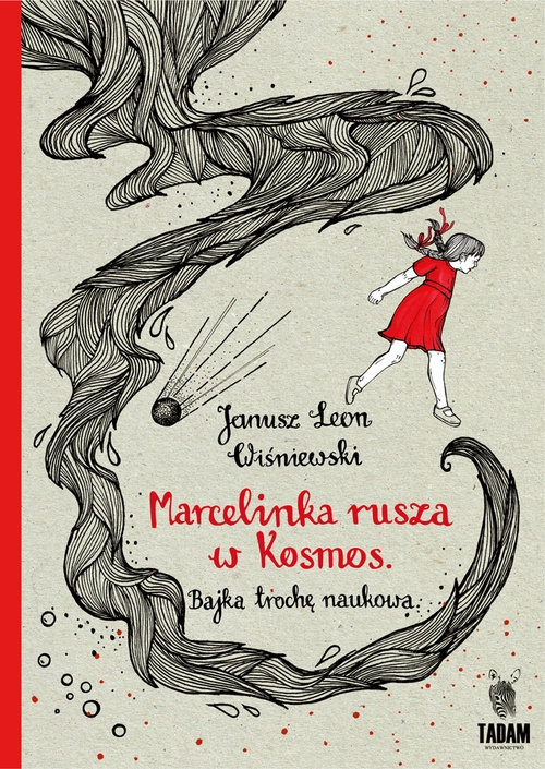 Marcelinka rusza w Kosmos. Bajka trochę naukowa. Bajka trochę naukowa