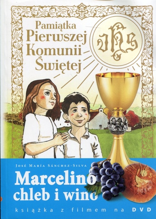 Marcelino Chleb i Wino Pamiątka Pierwszej Komunii Świętej. Książka z filmem na DVD