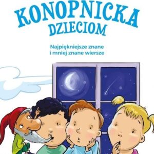 Maria Konopnicka dzieciom