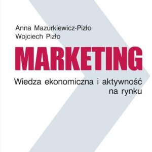 Marketing Wiedza ekonomiczna i aktywność na rynku