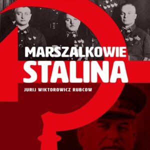 Marszałkowie Stalina