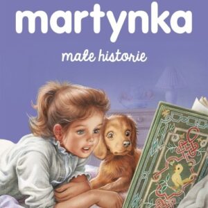 Martynka Małe historie