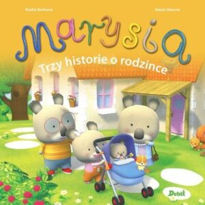 Marysia Trzy historie o rodzince
