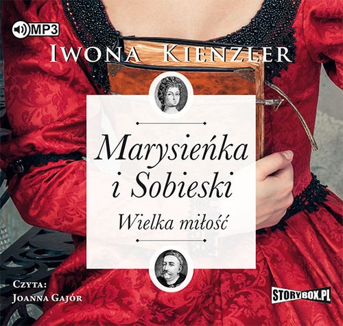 Marysieńka i Sobieski Wielka miłość (Audiobook)