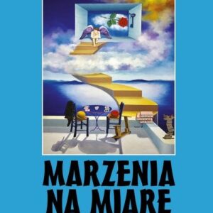 Marzenia na miarę