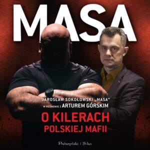 Masa o kilerach polskiej mafii (Audiobook)