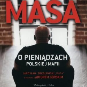 Masa o pieniądzach polskiej mafii (audiobook)