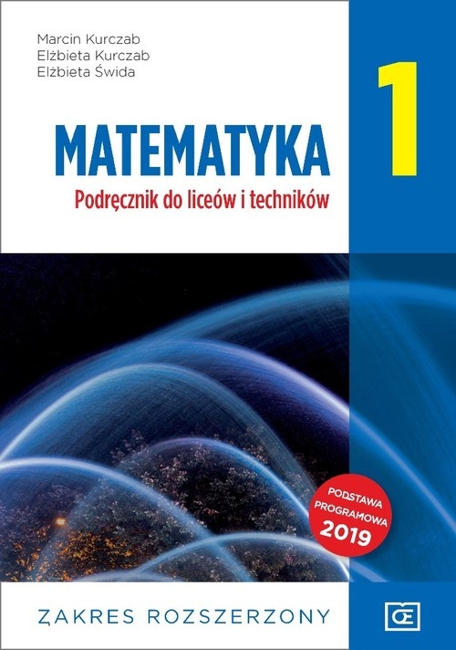 Matematyka 1 Podręcznik zakres rozszerzony. Szkoła ponadpodstawowa