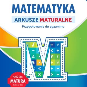 Matematyka Arkusze maturalne