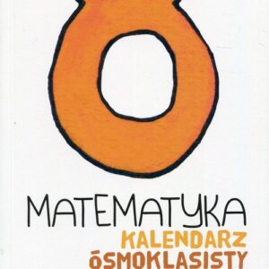 Matematyka Kalendarz ósmoklasisty