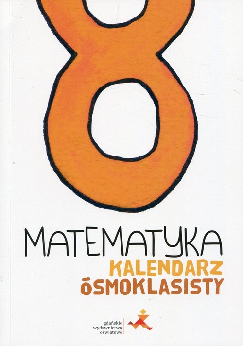 Matematyka Kalendarz ósmoklasisty
