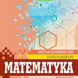 Matematyka Matura 2019 Arkusze egzaminacyjne Poziom rozszerzony