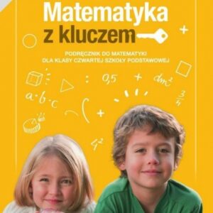 Matematyka SP 4 Matematyka z kluczem Podr. cz.1 NE