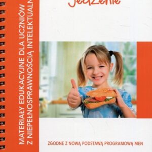 Materiały edukacyjne dla uczniów z niepełnosprawnością intelektualną Jedzenie