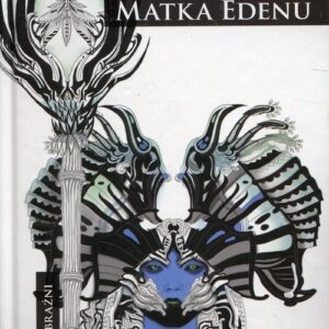 Matka Edenu Uczta wyobraźni