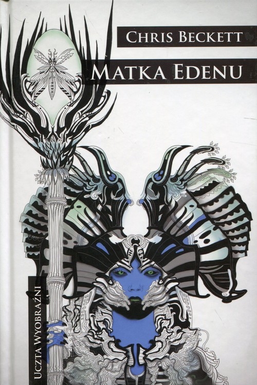 Matka Edenu Uczta wyobraźni