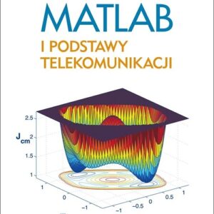 MATLAB i podstawy telekomunikacji