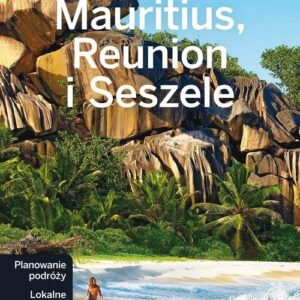 Mauritius, Reunion i Seszele [Lonely Planet]