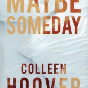 Maybe someday