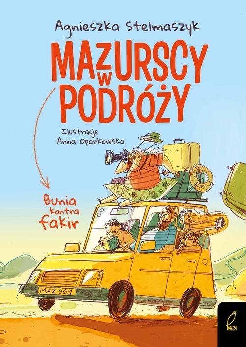 Mazurscy w podróży. Bunia kontra fakir. Tom 1
