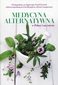 Medycyna alternatywna. w Polsce i ma świecie