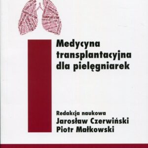 Medycyna transplantacyjna dla pielęgniarek