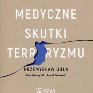 Medyczne skutki terroryzmu