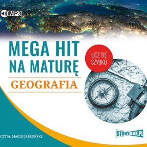 Mega hit na maturę Geografia
	 (Audiobook)